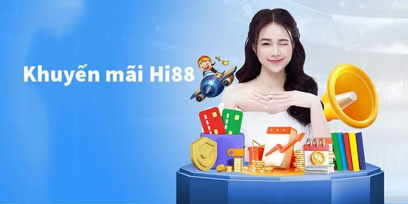 Lợi ích đặc biệt của khuyến mãi Hi88 là gì?