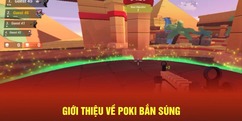 Giới thiệu về Poki bắn súng