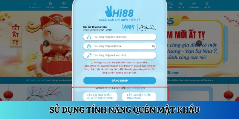 Sử dụng tính năng quên mật khẩu để lấy lại password