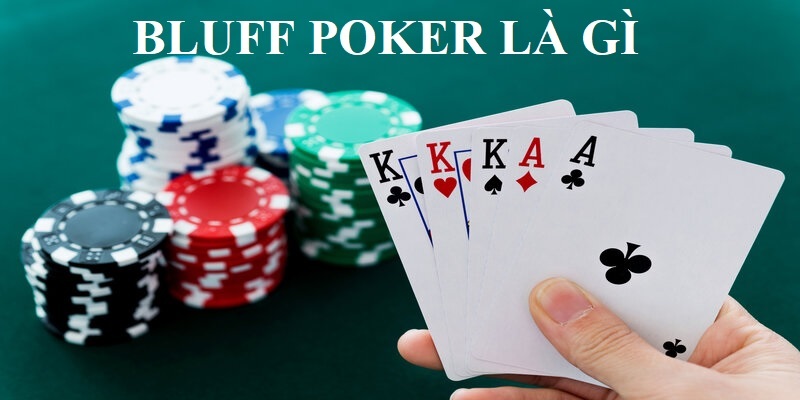 Bluff trong Poker